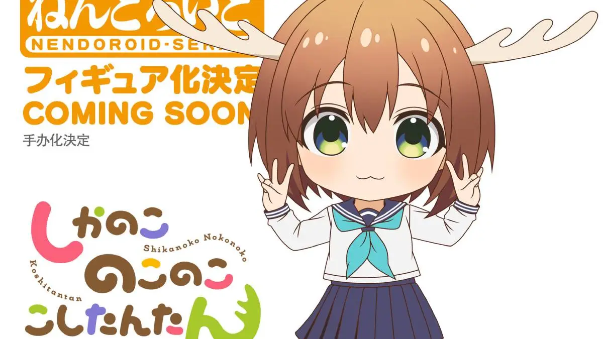 We’ll See a My Deer Friend Nokotan Noko Shikanoko Nendoroid